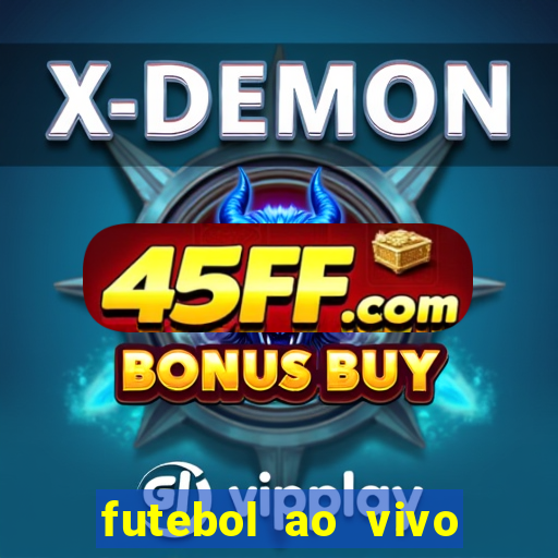 futebol ao vivo futemax app